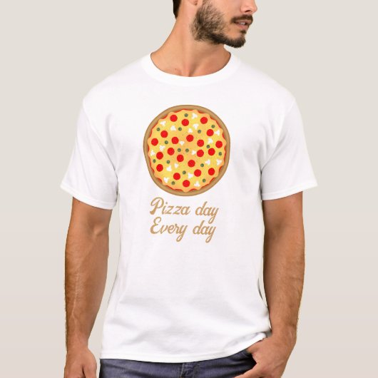 Koel elke dag een leuke pizza dag je aangepaste te t-shirt (Voorkant)