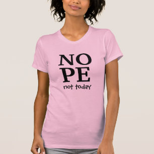Koel niet vandaag stout grappig t-shirt design