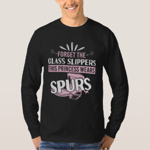 Koel Spurs Prinses Glazen Slippers Cowgirl Rodeo T-shirt