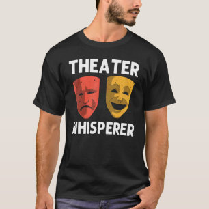 Koel theater voor mannen Broadway Musical Theatre T-shirt