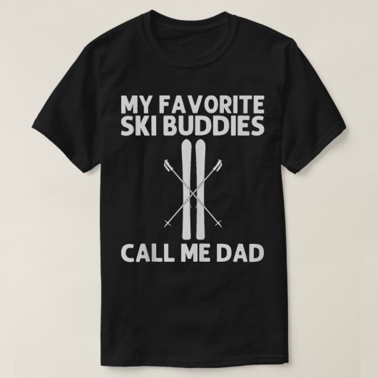 Koel zoeken naar vader Ski Skier Snowboard Win T-shirt (Design voorkant)