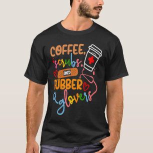 Koelzuster Quote-koffiestruikgewas en rubberhandsc T-shirt