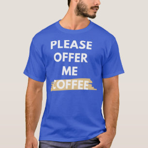 Koffie 1 t-shirt