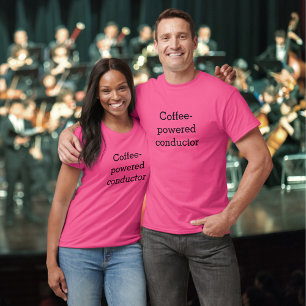 Koffie-aangedreven dirigent Muzikant's humor T-shirt