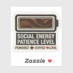 Koffie Aangedreven Sociale Batterij   Grappig Ener Sticker