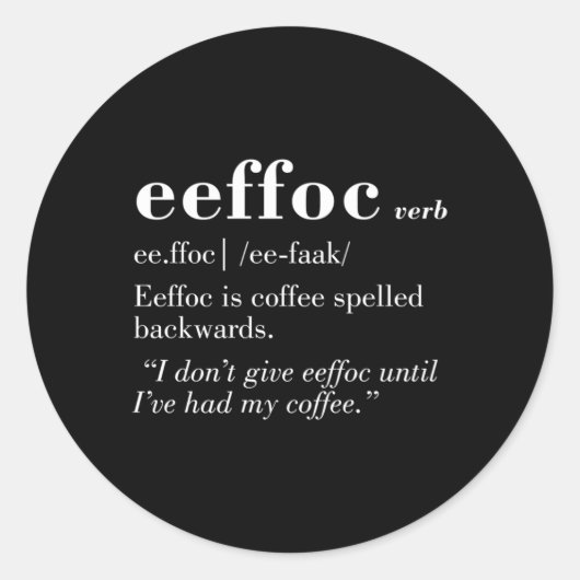 Koffie achterstevoren gespeld geven effoc ronde sticker (Voorkant)