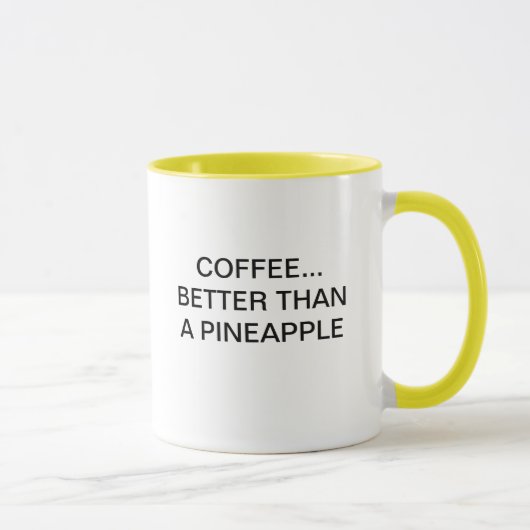 KOFFIE BETER DAN EEN PINEAPPEL MOK (Rechts)