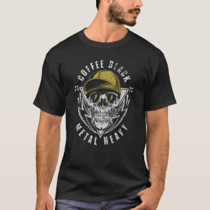 Koffie Black Metal Heavy voor Rock Music Fan T-shirt
