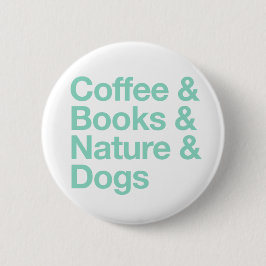 Koffie & Boeken & Natuur & Honden Button (Blauwgro