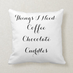 Koffie, Chocolade, Cuddles Typografie Sierkussen