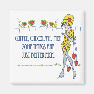 Koffie, chocolade, mannen magneet