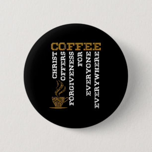 Koffie Christus Christelijke kerk Faith Gift Ronde Button 5,7 Cm