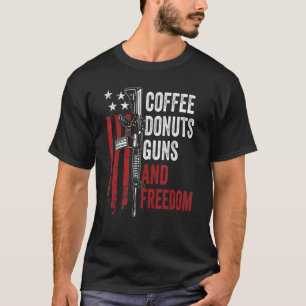 Koffie Donuts Vuurwapens Vrijheid Geweer Ar15 Vere T-shirt