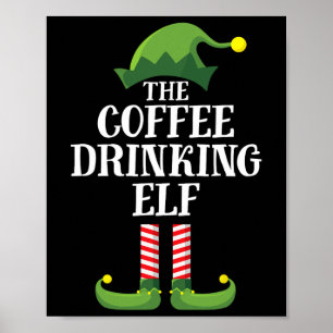 Koffie Drink Elf Matching Family Group Christma Poster