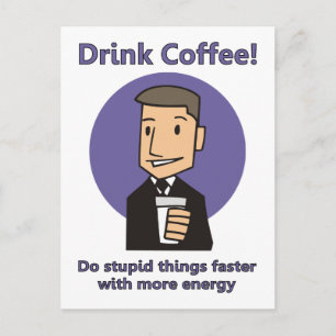 Koffie Drink - Snellere dingen doen Briefkaart