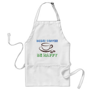 Koffie Drink, wees gelukkig - Schort