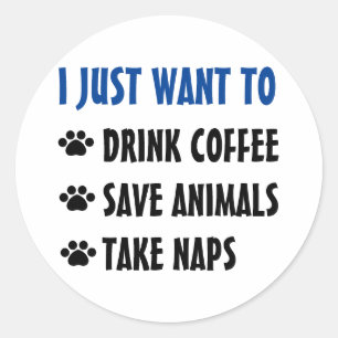 Koffie Drinken, dieren redden, kranen maken Ronde Sticker