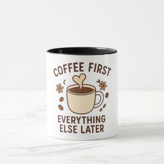 Koffie eerst, al het andere later mok (Midden)