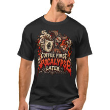 Koffie Eerst Apocalyps Later Schedel