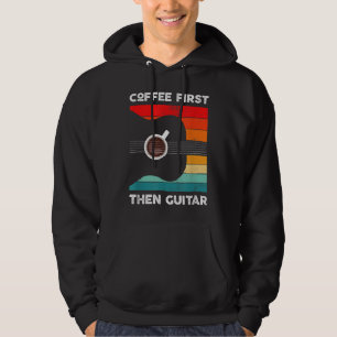 Koffie eerst dan gitaar retro stijl gitaar hoodie