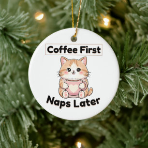 Koffie eerst, dutjes later Mooie Kat Kawaii Koff Keramisch Ornament
