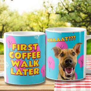 Koffie eerst, later lopen - Grappig hondenliefhebb Koffiemok
