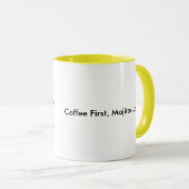 Koffie eerst, Mojitos later keramische Mok (Voorkant rechts)