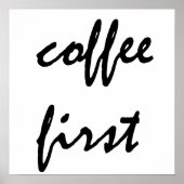 Koffie eerst poster (Voorkant)