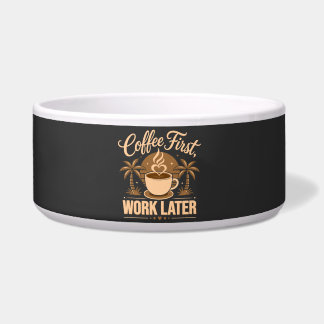 Koffie eerst, werk later. Aangedreven door Caffein Voerbakje