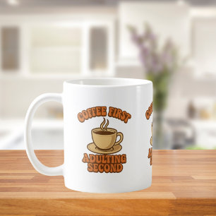 Koffie eerste volwassen tweede quote humor koffiemok