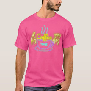 Koffie elke dag de hele dag koffie kop t-shirt