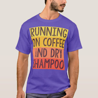 Koffie en droog Shampoo 3 T-shirt