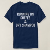 Koffie en droog Shampoo ClassicCopy T-shirt (Design voorkant)