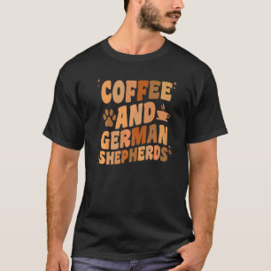 Koffie en Duitse Herdershond   GSP Hond Vader Moed T-shirt
