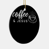 Koffie en Jezus Caffeine en gebed voor Keramisch Ornament (Rechts)