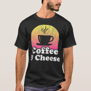 Koffie en kaas t-shirt