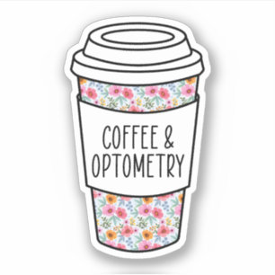 Koffie en optometrie, optometrist Gift, optometrie Sticker