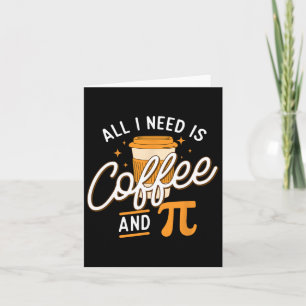 Koffie en Pi - Pi Day Wiskunde Lover Science Teach Kaart