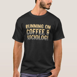 Koffie en sociologie filosoof t-shirt