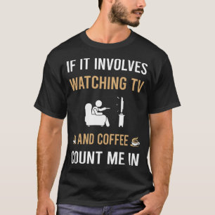 Koffie en tv kijken t-shirt