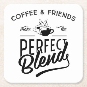 Koffie en vrienden maken het perfecte mengsel vierkante kartonnen onderzetter