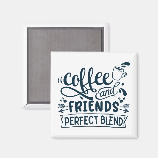 Koffie en vrienden perfecte combinatie magneet (Voorkant / Achterkant)