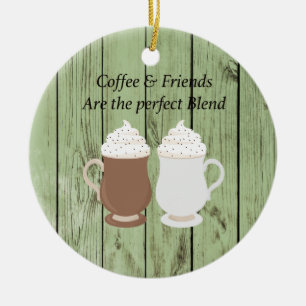 Koffie en vrienden zijn de perfecte overvloed keramisch ornament