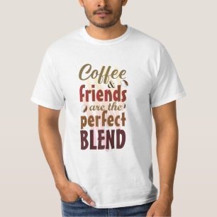 Koffie en vrienden zijn het perfecte blend T-shirt