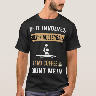 Koffie en water volleybal t-shirt