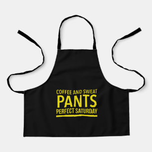 Koffie- en zweetbroek perfect zaterdag schort