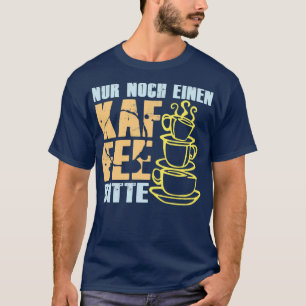 Koffie geliefd bij cafeïneliefhebbers 21 t-shirt