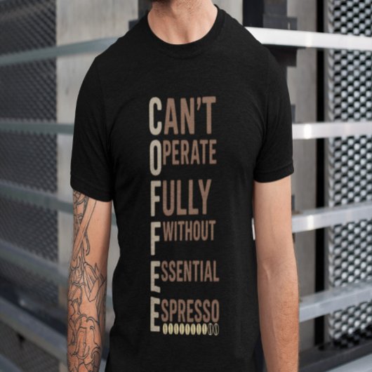 Koffie Grappig Giftful Shirt | Dagelijkse Humor st