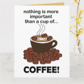 Koffie Grappige Koffie Liefhebber Koffie Kaart (Gele Bloem)