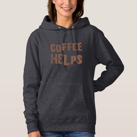 koffie helpt het gezegde van een grappige retro ty hoodie (Voorkant)